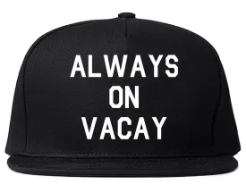 Always On Vacay Mens Snapback Hat