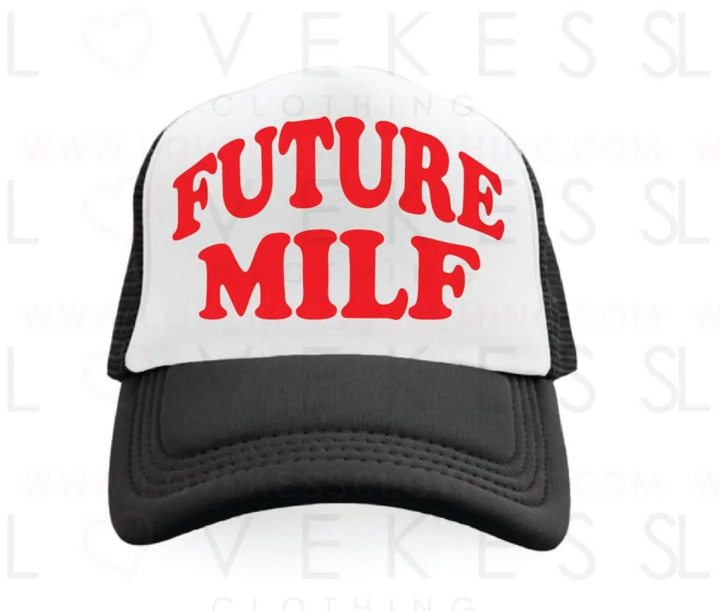 Future Milf College Custom Trucker Hat