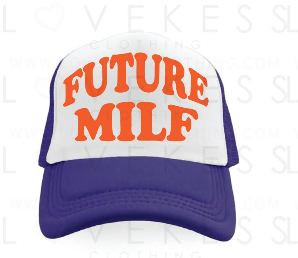 Future Milf College Custom Trucker Hat