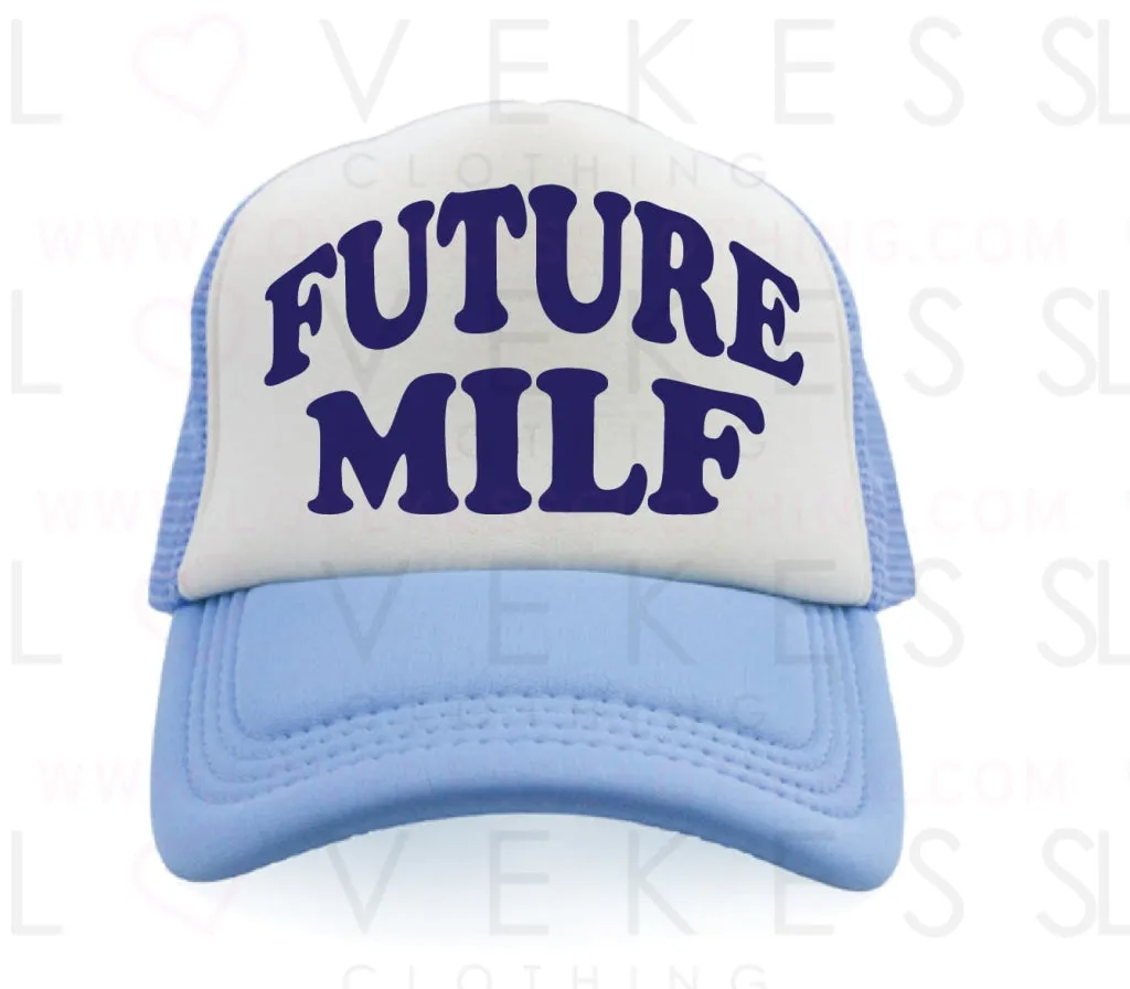 Future Milf College Custom Trucker Hat