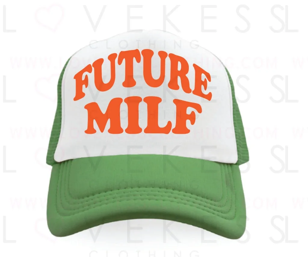 Future Milf College Custom Trucker Hat